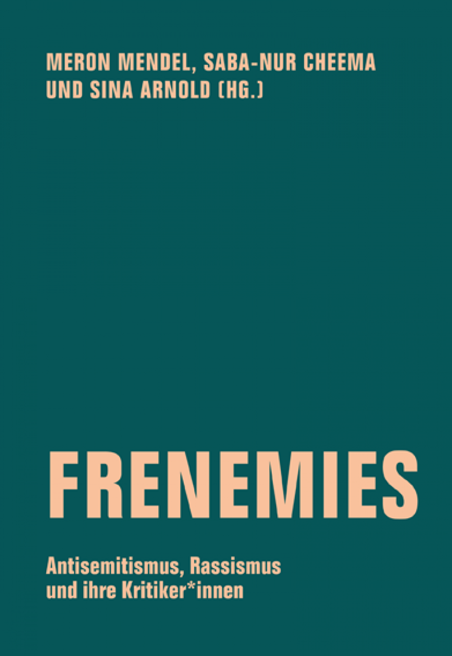 Beitrag zu “Frenemies”. Publikation der Bildungsstätte Anne Frank
