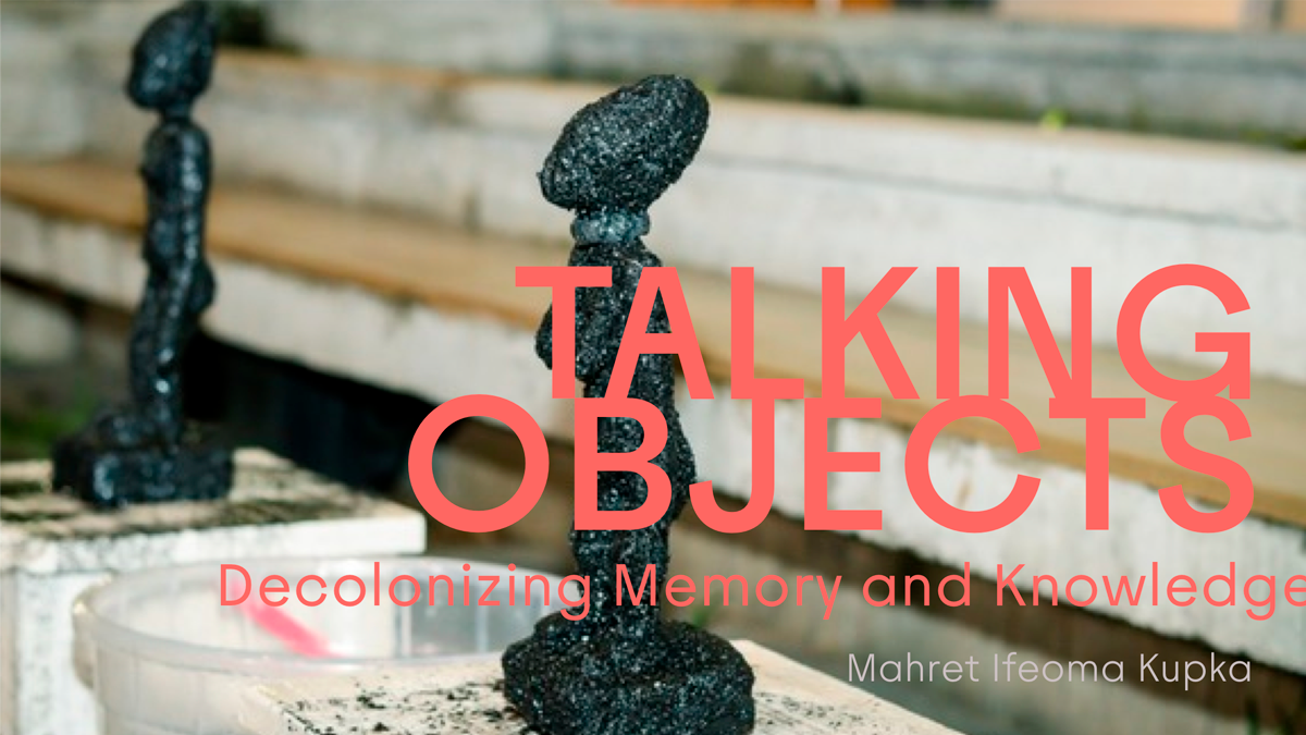 /ecm diskurs 66: TALKING OBJECTS Decolonizing Memory and Knowledge