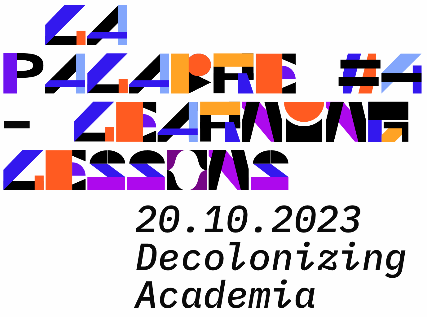 La Palabre #4 – Learning Lessons. Decolonizing Academia
